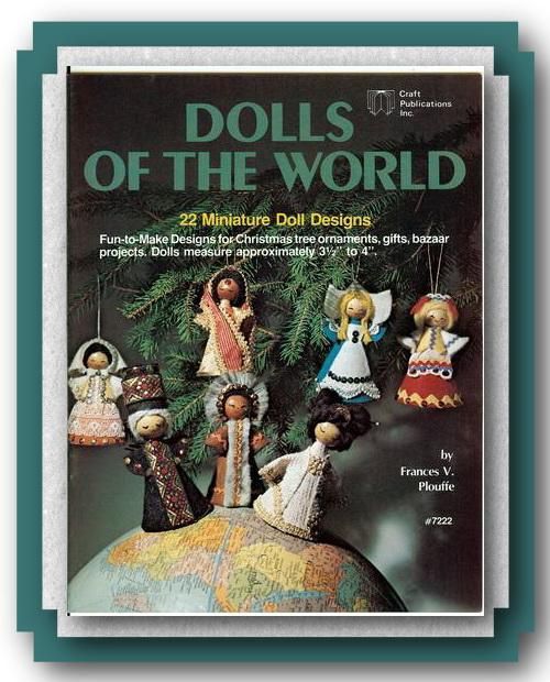 DOLLS OF THE WORLD ~1977 Vintage Craft Pattern Book~ 22 Countries 