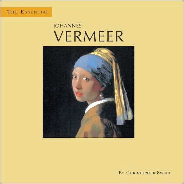 The Essential Johannes Vermeer BRAND NEW HARDCOVER BOOK  