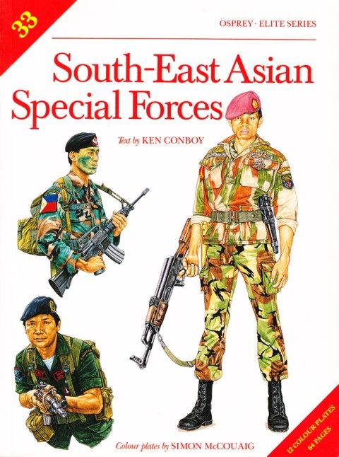 SOUTH EAST ASIAN SPECIAL FORCES   OSPREY ELITE BOOK 33  