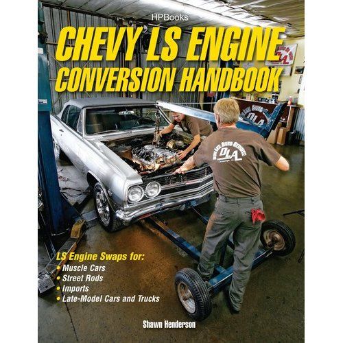 Chevy LS Engine Conversion LS1 LS2 LS3 LS7 LS9 swapping  