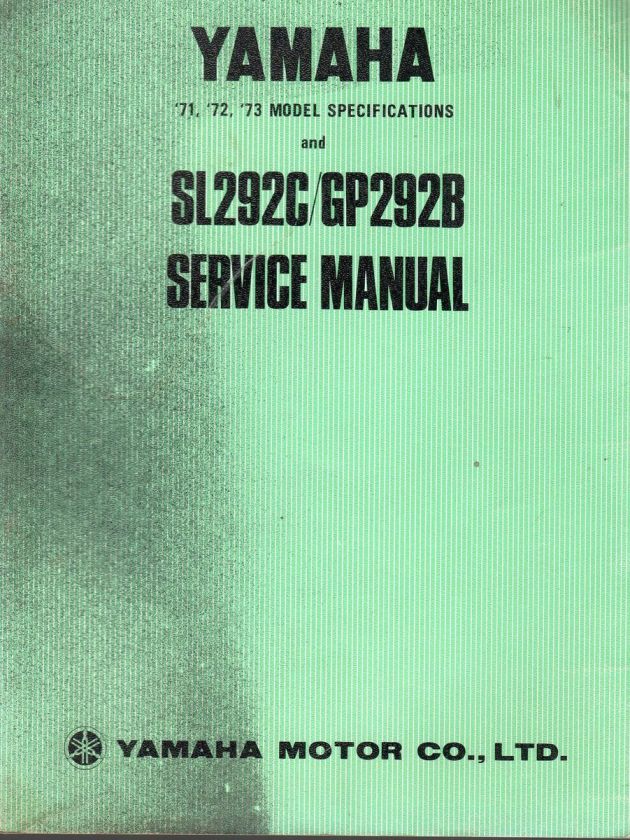 1971, 1972, & 1973 YAMAHA SNOWMOBILE SERVICE MANUAL SL292C & GP292B 