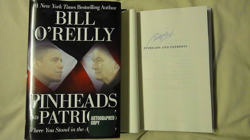 Signed Pinheads and Patriots Bill OReilly 1/1 DJ HC 9780061950711 