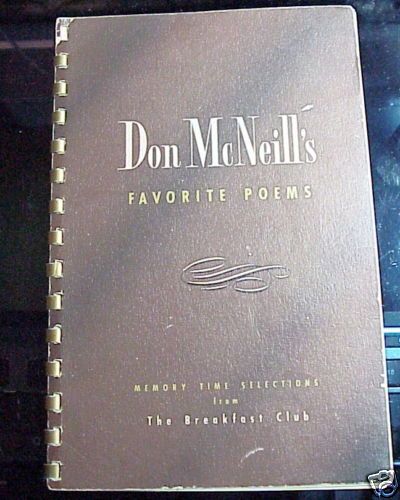 Don McNeills Favorite Poems, BreakfastClub Radio Show  