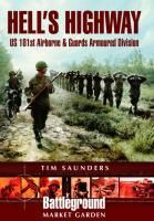 Hells Highway Operation Market Garden NEW 9780850528374  