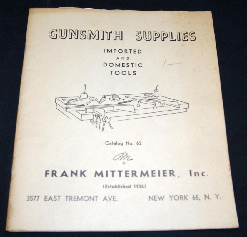 FRANK MITTERMEIER INC. GUNSMITH SUPPLIES CATALOG 1962  