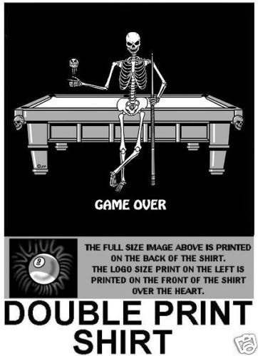 GAME OVER SKELETON 9 BALL POOL PLAYER SKULL T SHIRT D  