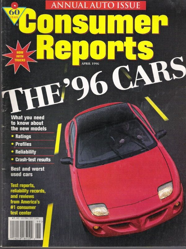 CONSUMER REPORTS ANNUAL AUTO ISSUE THE 1996 CARS  